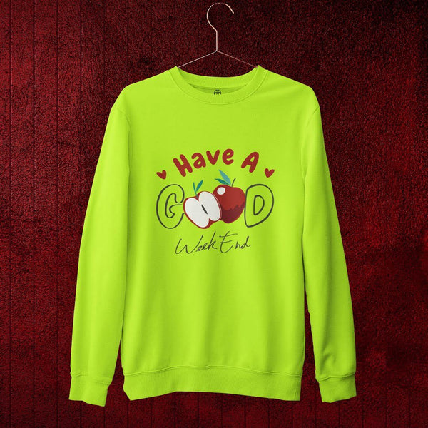 GOOD WEEKEND SWEATSHIRT