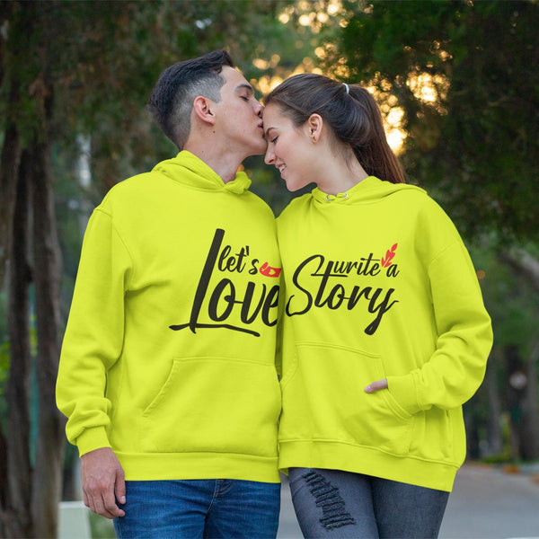 LET'S WRITE A LOVE STORY - COUPLE HOODIES