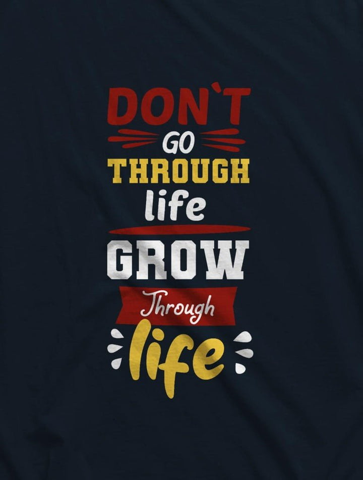 Takeincart cotton longline T shirt with colorful motivational print dont go through life grow through life trendy printed sando